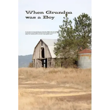 When Grandpa was a Boy