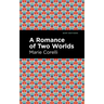 A Romance of Two Worlds