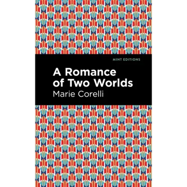A Romance of Two Worlds