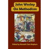 John Wesley on Methodism