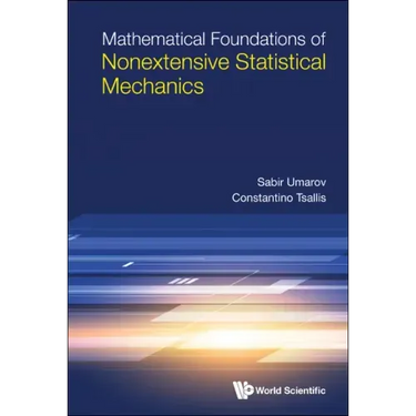 Mathematical Foundations of Nonextensive Statistical Mechanics