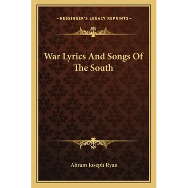 War Lyrics and Songs of the South