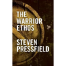 The Warrior Ethos