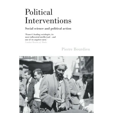 Political Interventions: Social Science and Political Action