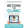 Beyond the Clinic: Transforming your practice with video consultations