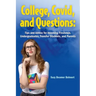 College, Covid, and Questions: Tips and Advice for Incoming Freshmen, Undergraduates, Transfer Students, and Parents