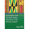 Governance and Christian Higher Education in the African Context