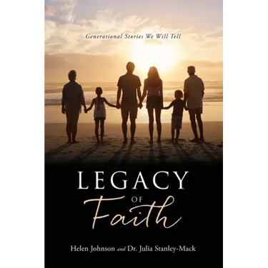 Legacy of Faith: Generational Stories We Will Tell