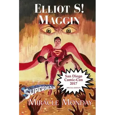 Miracle Monday SDCC: Special Edition for Comic-Con International 2017