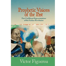 Prophetic Visions of the Past: Pan-Caribbean Representations of the Haitian Revolution