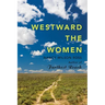Westward the Women