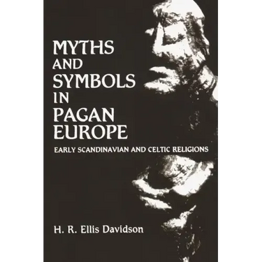 Myths and Symbols in Pagan Europe
