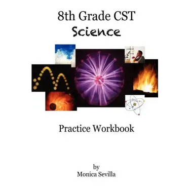 8th Grade CST Science Practice Workbook