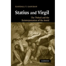 Statius and Virgil: The Thebaid and the Reinterpretation of the Aeneid