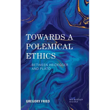 Towards a Polemical Ethics: Between Heidegger and Plato