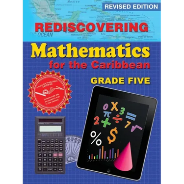 Rediscovering Mathematics for the Caribbean: Grade 5 (Revised Edition): Grade 5
