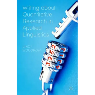 Writing about Quantitative Research in Applied Linguistics