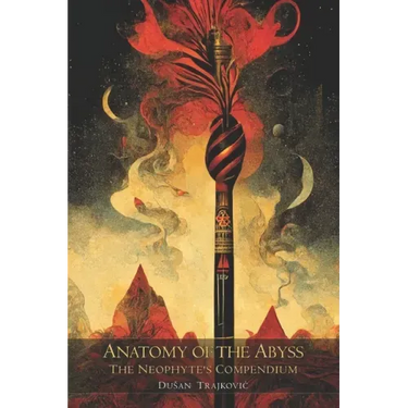 Anatomy of the Abyss: The Neophyte's Compendium