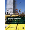 Building Cost Planning for the Design Team