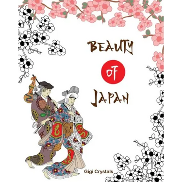Beauty of Japan: A Creative Coloring Book for Adults