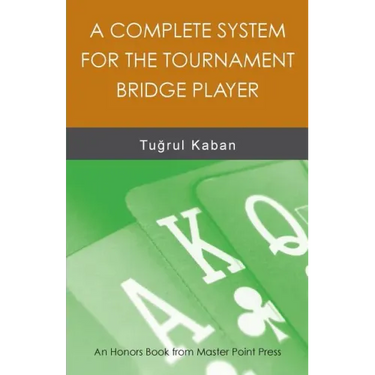 A Complete System for the Tournament Bridge Player