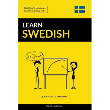 Learn Swedish - Quick / Easy / Efficient: 2000 Key Vocabularies