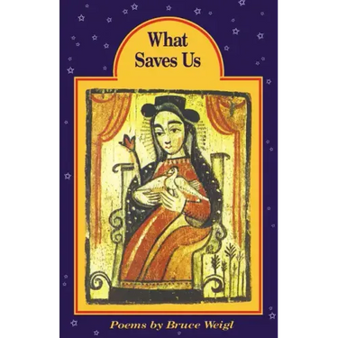 What Saves Us