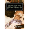 Surviving the Great Recession: A Financial Planning Guide to