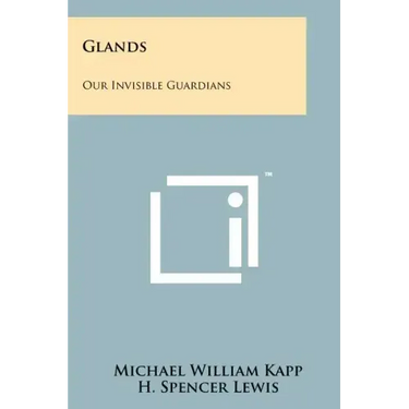 Glands: Our Invisible Guardians