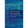 Provincial Metropolis