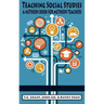 Teaching Social Studies: A Methods Book for Methods Teachers (HC)