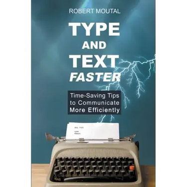 Type and Text Faster
