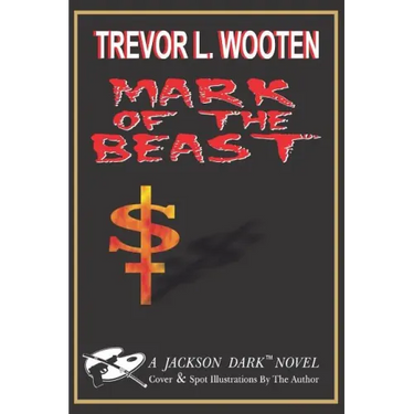 Mark of The Beast: A Jackson Dark Novel