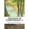 The Book of Corinthians 1-2 (KJV) (Large Print)