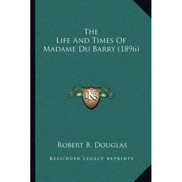 The Life And Times Of Madame Du Barry (1896)