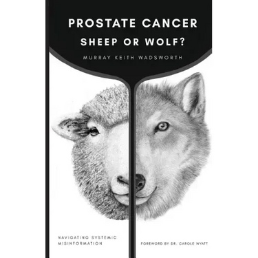Prostate Cancer: Sheep or Wolf?: Navigating Systemic Misinformation