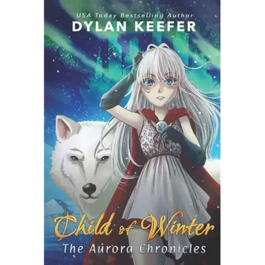 Child of Winter: A Coming of Age Middle Grade Fantasy Novel