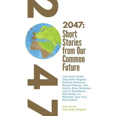 2047 Short Stories from Our Common Future