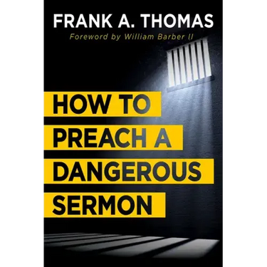 How to Preach a Dangerous Sermon