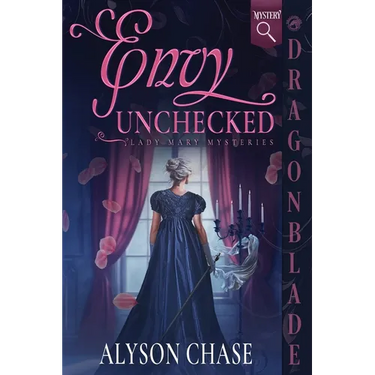 Envy Unchecked: A Historical Romance Mystery