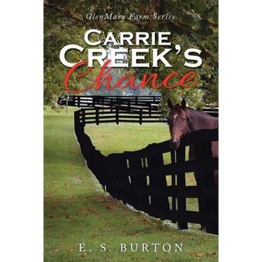 Carrie Creek's Chance: Glenmary Farm Series