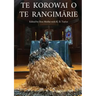 Te Korowai O Te RangimĀrie