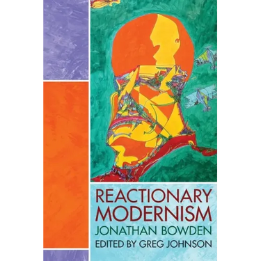 Reactionary Modernism