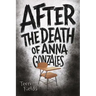 After the Death of Anna Gonzales