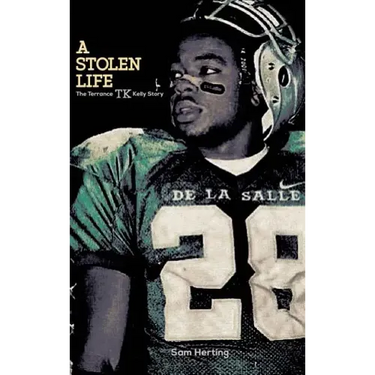 A Stolen Life: The Terrance TK Kelly Story
