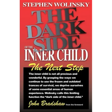 The Dark Side of the Inner Child