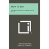 How To Box: The Ring Athletic Library, Book No. 3