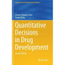 Quantitative Decisions in Drug Development
