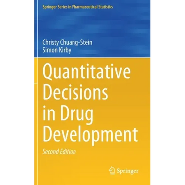 Quantitative Decisions in Drug Development