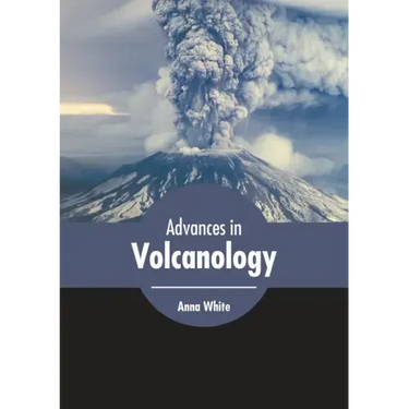 Advances in Volcanology